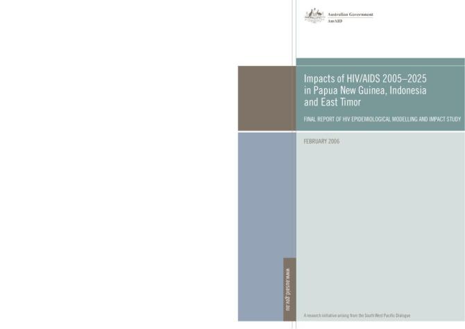 Impacts of HIV/AIDS 2005–2025 in Papua New Guinea, Indonesia and East Timor