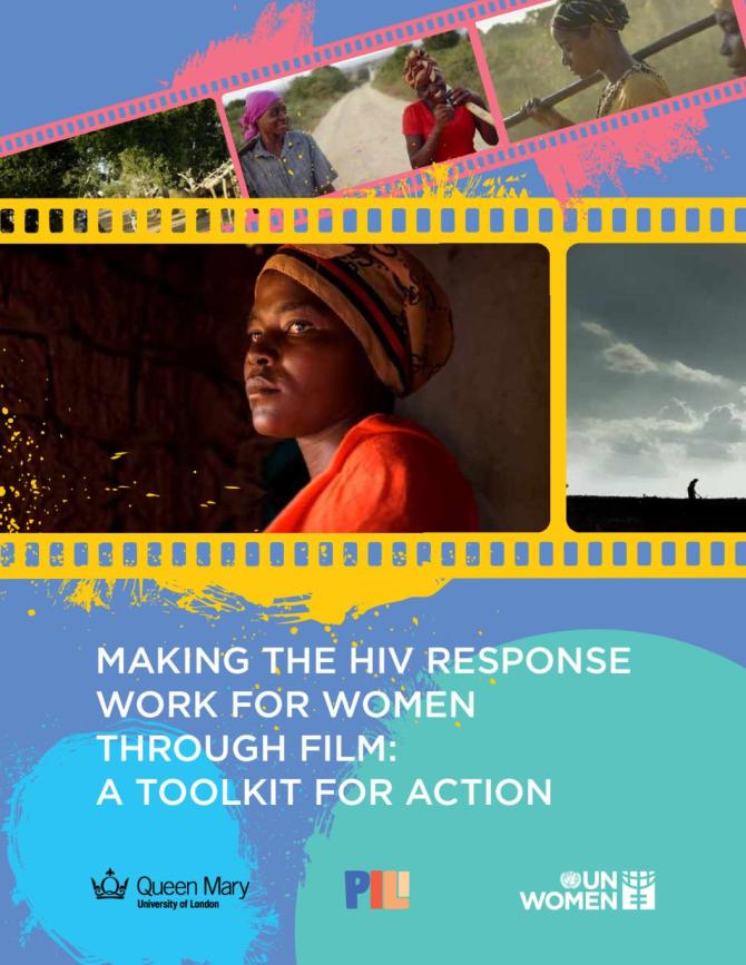 Making the HIV Response Work for Women through Film: A Toolkit for Action