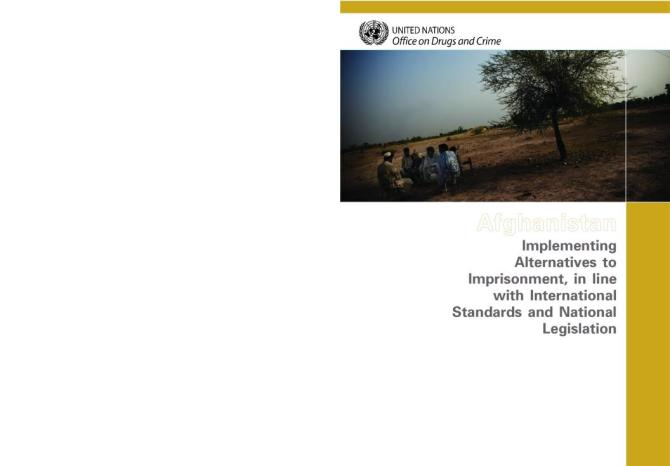 Afghanistan: Implementing Alternatives to Imprisonment, in Line with International Standards and National Legislation