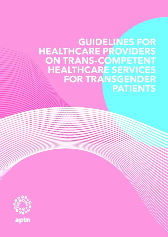 Guidelines for Healthcare Providers on Trans-competent Healthcare Services for Transgender Patients