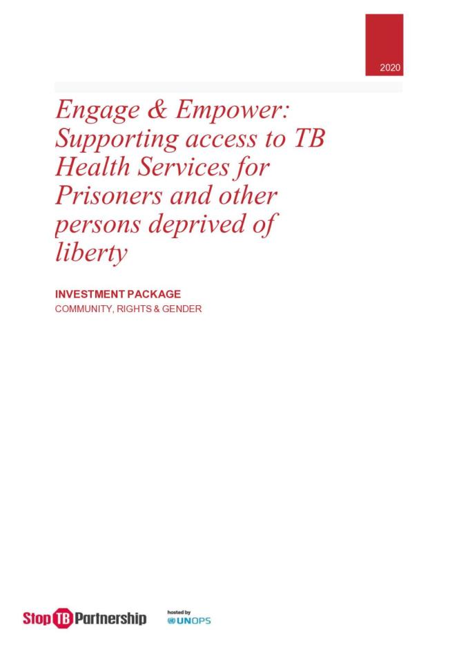 Engage & Empower: Supporting access to TB Health Services for Prisoners and Other Persons Deprived of Liberty