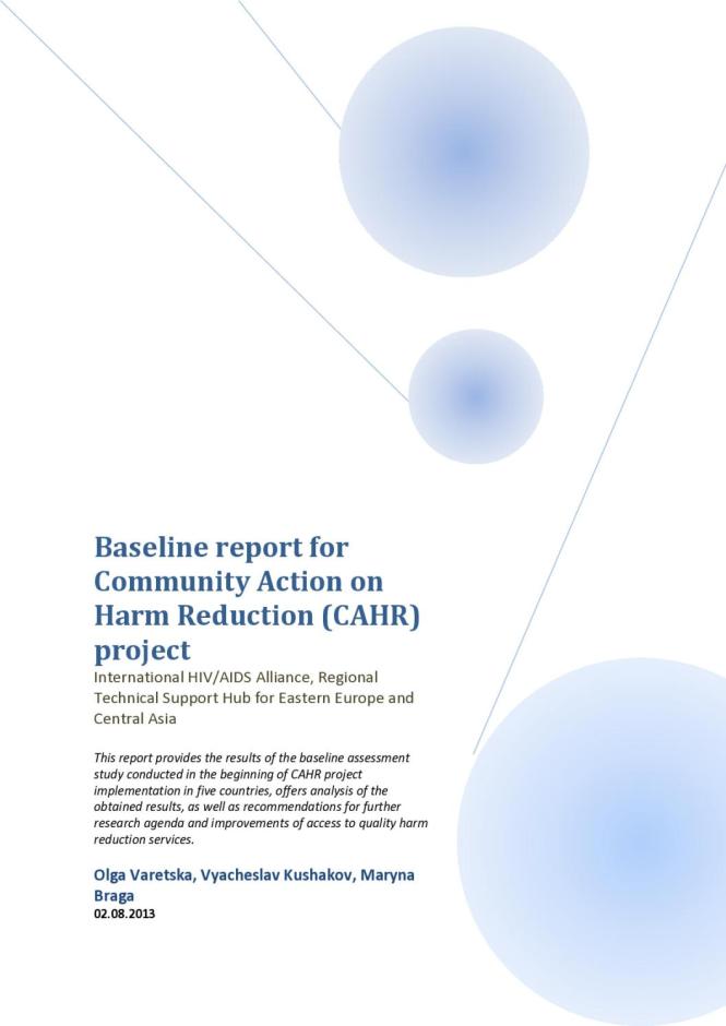 Baseline Report for Community Action on Harm Reduction (CAHR) Project