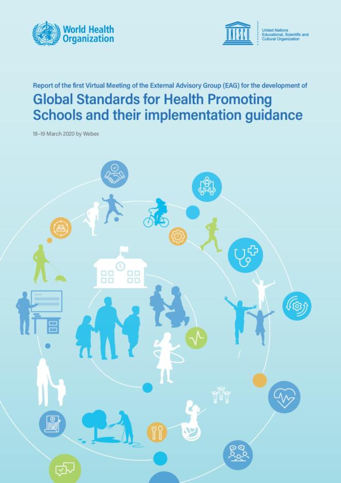 Global Standards for Health Promoting Schools and Their Implementation Guidance