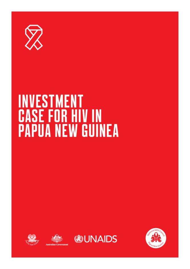 Investment Case for HIV in Papua New Guinea