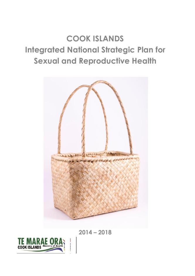 Cook Islands Integrated National Strategic Plan for Sexual and Reproductive Health (2014 -2018)