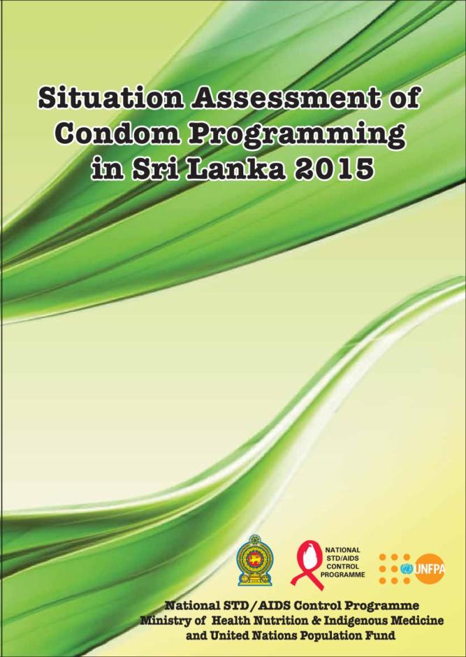 Situation Assessment of Condom Programming in Sri Lanka 2015