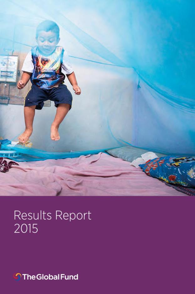 The Global Fund: Results Report 2015