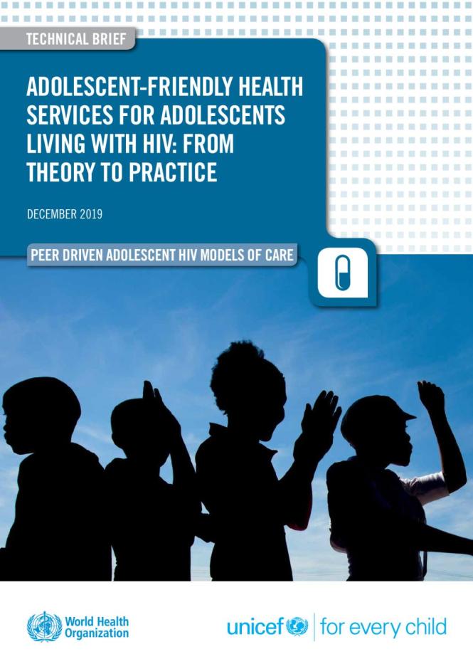 Adolescent-friendly Health Services for Adolescents Living with HIV