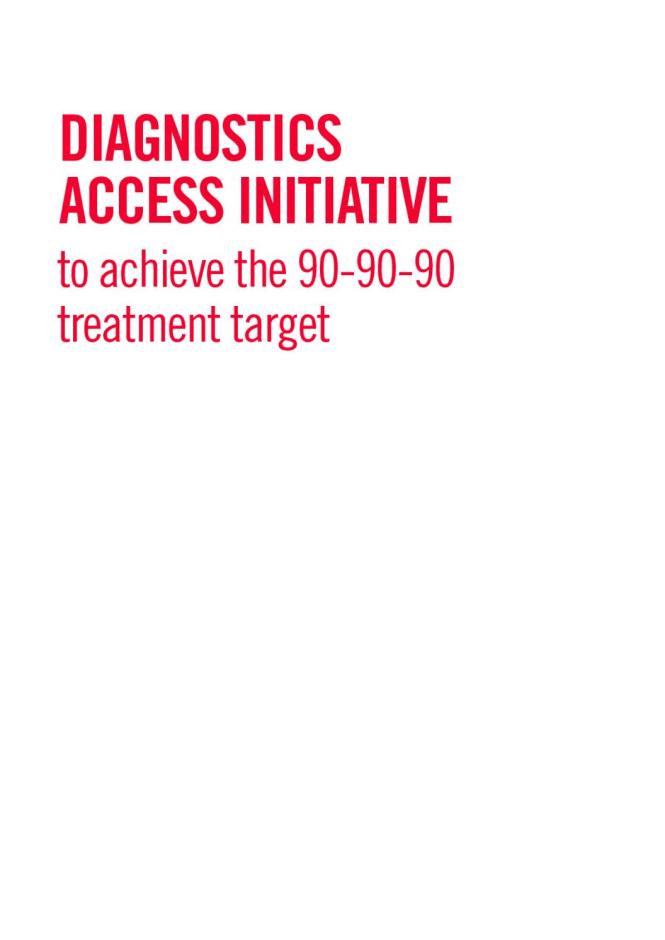 Diagnostics Access Initiative to Achieve the 90-90-90 Treatment Target