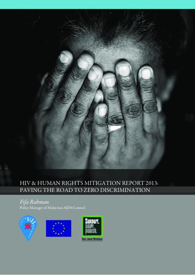 HIV and Human Rights Mitigation Report 2013: Paving the Road to Zero Discrimination