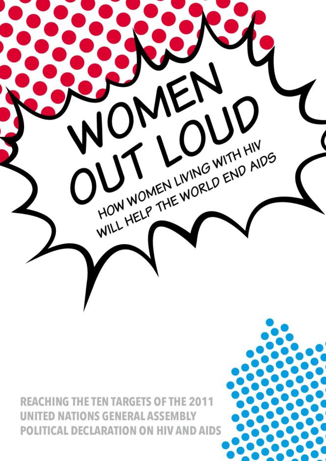 Women Out Loud - How Women Living with HIV will Help the World End AIDS