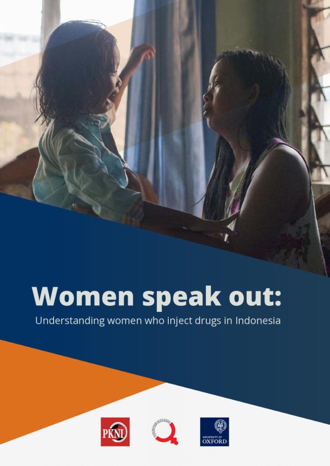 Women Speak Out: Understanding Women who Inject Drugs in Indonesia