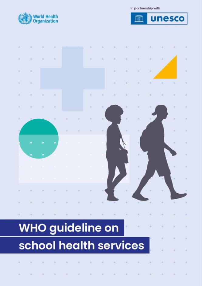 WHO Guideline on School Health Services