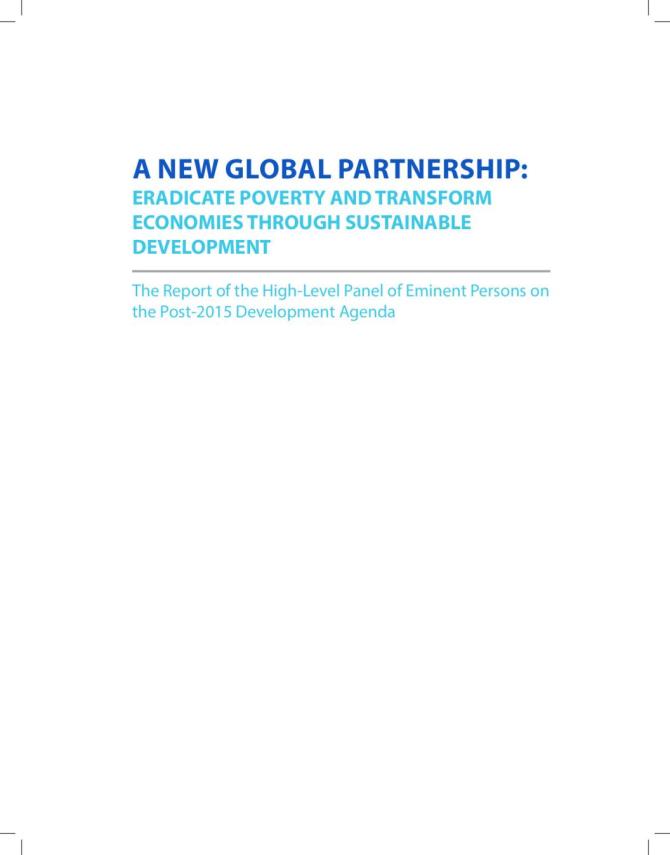 A New Global Partnership: Eradicate Poverty and Transform Economies through Sustainable Development