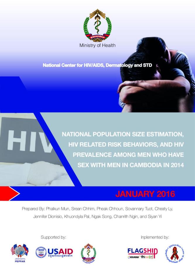 National Population Size Estimation, HIV Related Risk Behaviors, and HIV Prevalence among Men who have sex with Men in Cambodia in 2014
