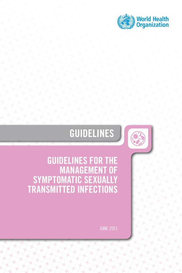 Guidelines for the Management of Symptomatic Sexually Transmitted Infections