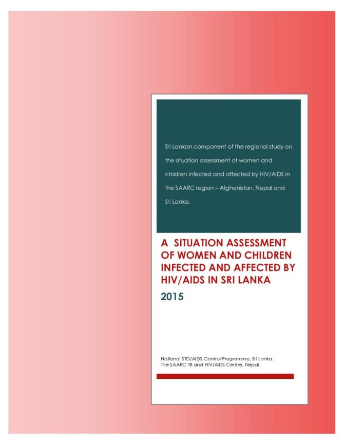 A Situation Assessment of Women and Children Infected and Affected by HIV/AIDS in Sri Lanka