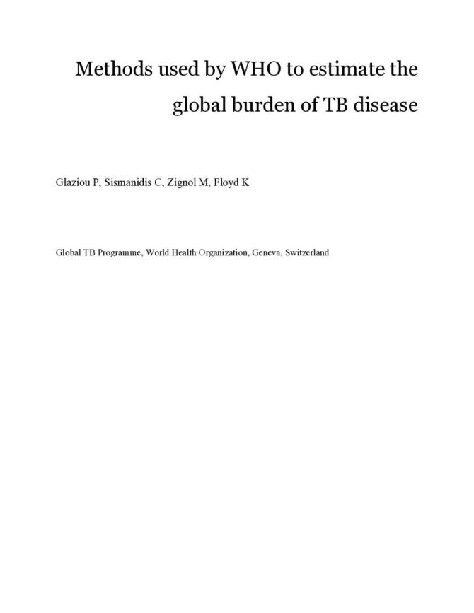 Methods Used by WHO to Estimate the Global Burden of TB Disease
