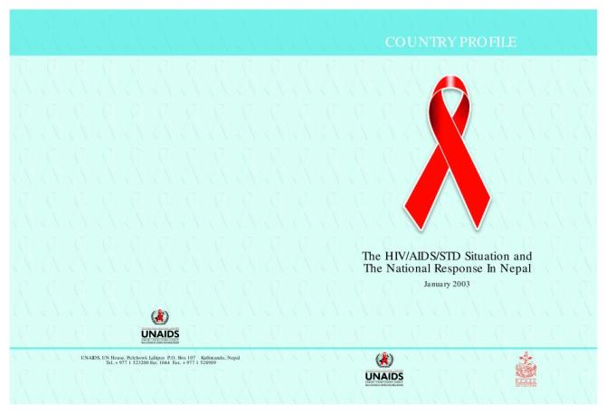 The HIV/AIDS/STD Situation and The National Response In Nepal