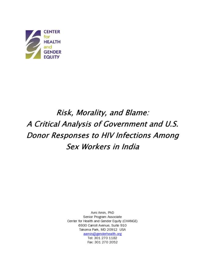 Risk, Morality, and Blame: A Critical Analysis of Government and U.S. Donor Responses to HIV Infections Among Sex Workers in India