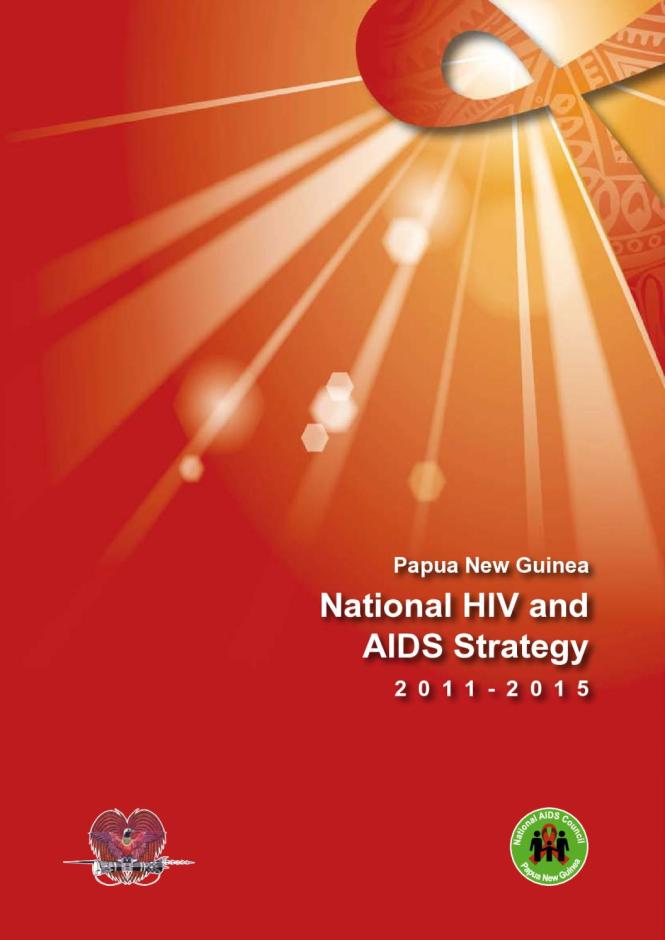 Papua New Guinea: National HIV and AIDS Strategy 2011-2015