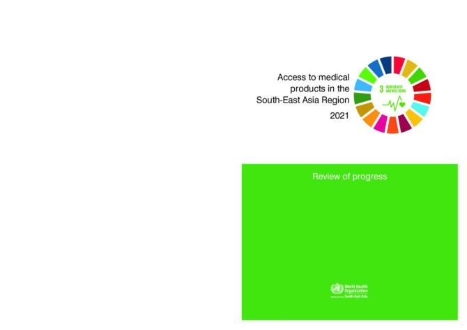 Access to Medical Products in the South-East Asia Region, 2021: Review of Progress