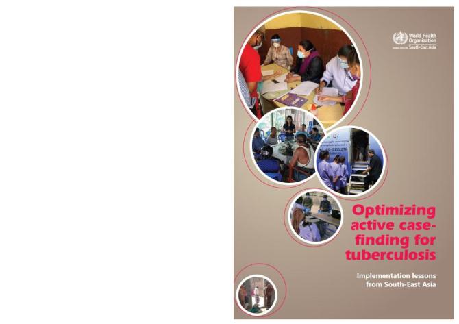 Optimizing Active Case-finding for Tuberculosis: Implementation Lessons from South-East Asia