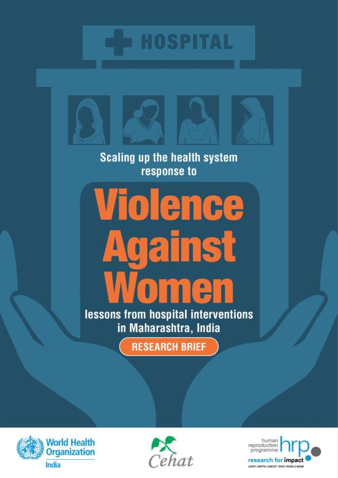Scaling Up the Health System Response to Violence against Women: Lessons from Hospital Interventions in Maharashtra, India