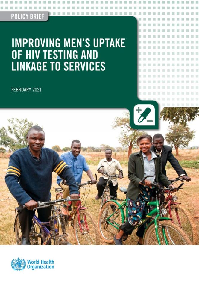 Improving Men’s Uptake of HIV Testing and Linkage to Services
