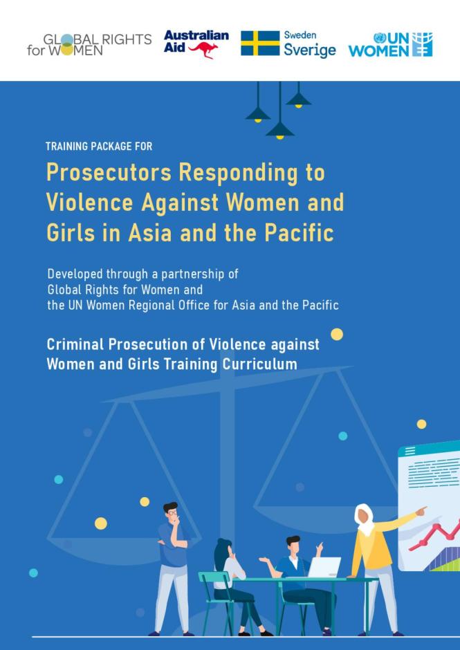 Training Package for Prosecutors Responding to Violence against Women and Girls in Asia and the Pacific