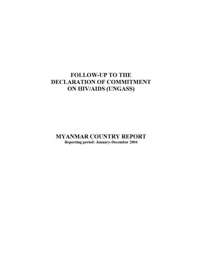 Myanmar: UNGASS Country Progress Report (January-December 2004)