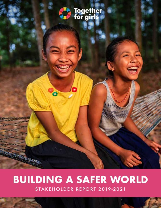 Together for Girls Stakeholder Report 2019-2021