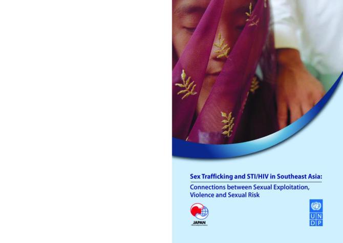 Sex Trafficking and STI/HIV in Southeast Asia: Connections between Sexual Exploitation, Violence and Sexual Risk