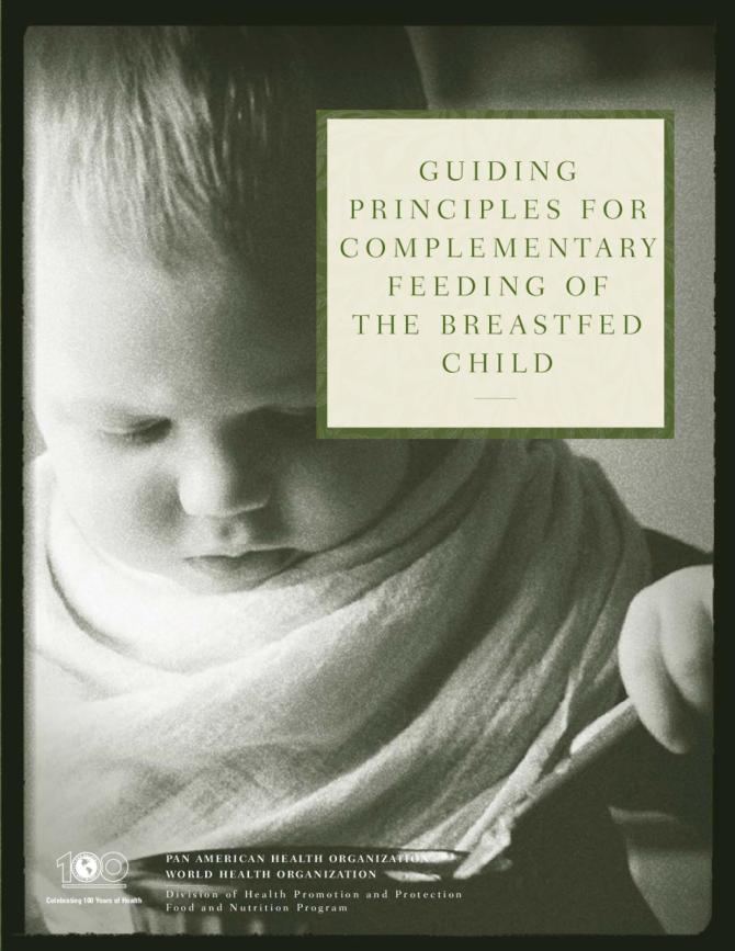 Guiding Principles for Complementary Feeding of the Breastfed Child