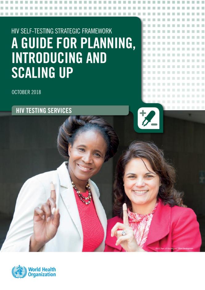 HIV Self-Testing Strategic Framework: A Guide for Planning, Introducing, and Scaling Up