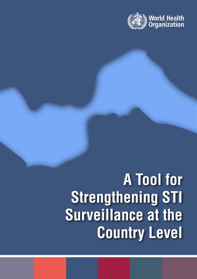 A Tool for Strengthening STI Surveillance at the Country Level