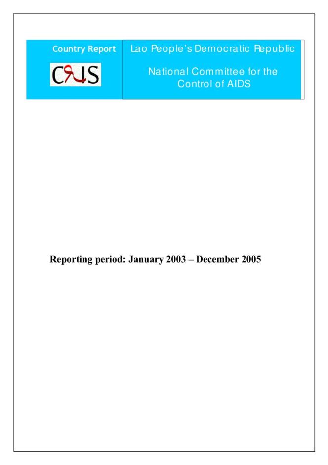 Lao PDR: UNGASS 2006 Country Progress Report (January 2003-December 2005)