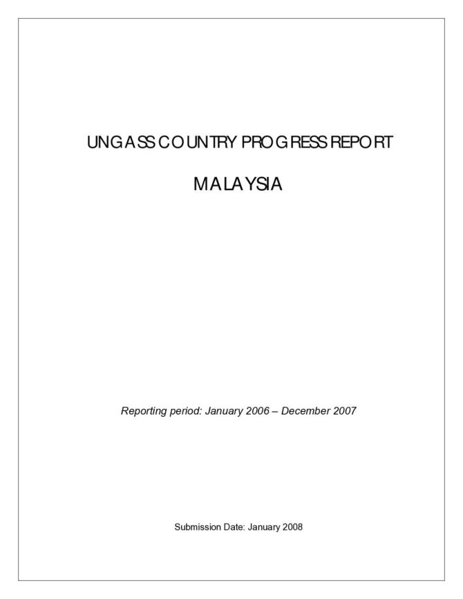 Malaysia: UNGASS 2008 Country Progress Report (January 2006-December 2007)