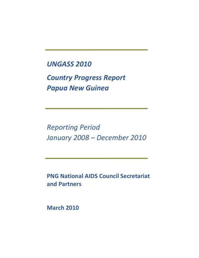 Papua New Guinea: UNGASS 2010 Country Progress Report (January 2008-December 2009)