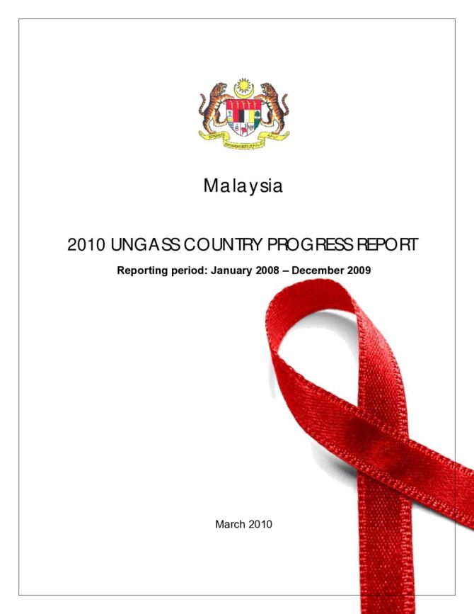 Malaysia: UNGASS 2010 Country Progress Report (January 2008-December 2009)
