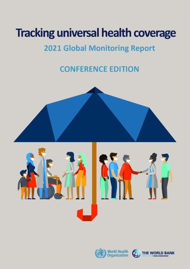 Tracking Universal Health Coverage: 2021 Global Monitoring Report