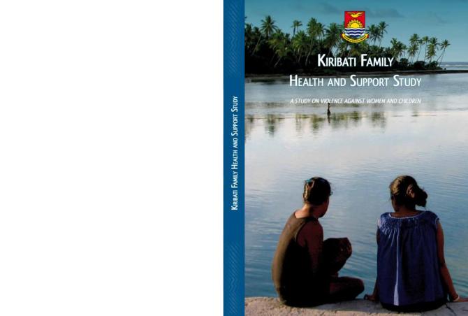 Kiribati Family Health and Support Study: A Study on Violence against Women and Children