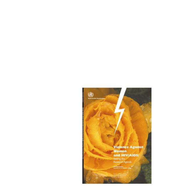 Violence against Women and HIV/AIDS: Setting the Research Agenda