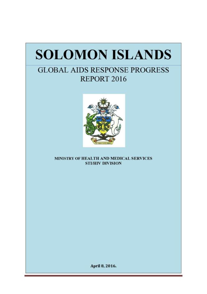 Solomon Islands Global AIDS Response Progress Report 2016