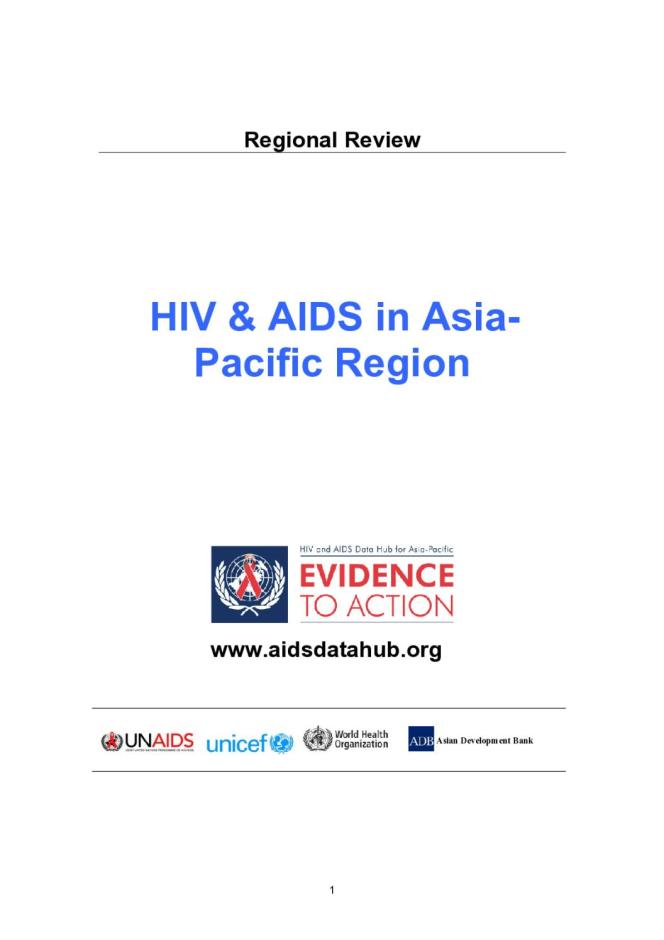 Regional Review: HIV and AIDS in Asia-Pacific Region