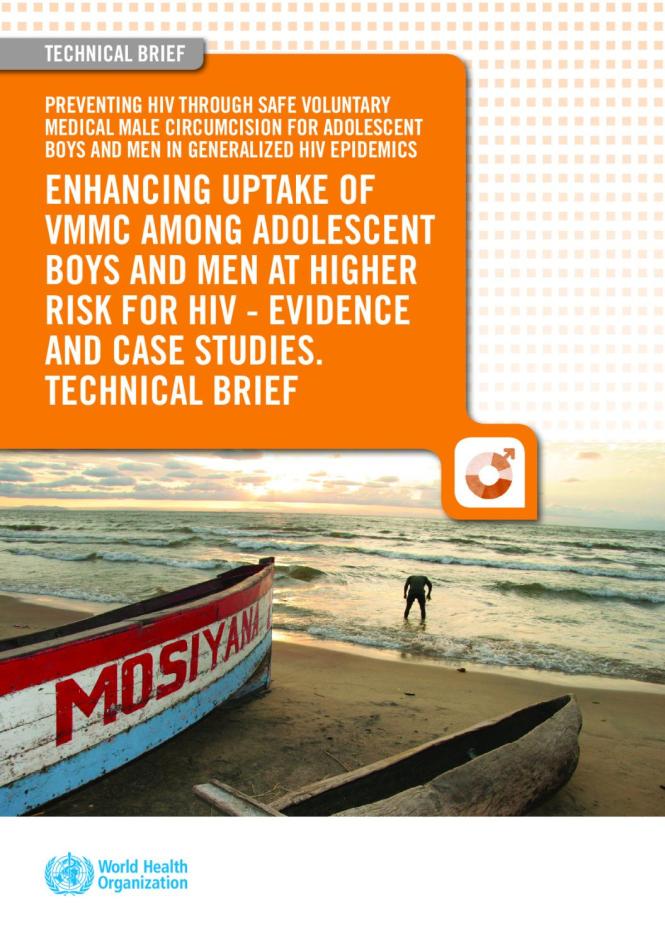 Enhancing Uptake of Voluntary Medical Male Circumcision among Adolescent Boys and Men at Higher Risk for HIV