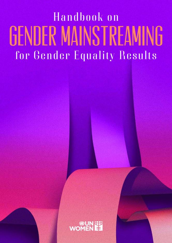 Handbook on Gender Mainstreaming for Gender Equality Results