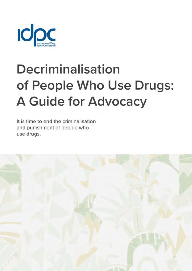 Decriminalisation: Building a Future without Punishment for People who Use Drugs