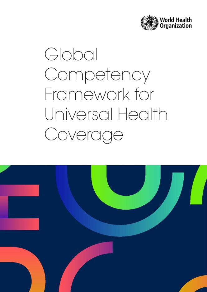 Global Competency Framework for Universal Health Coverage