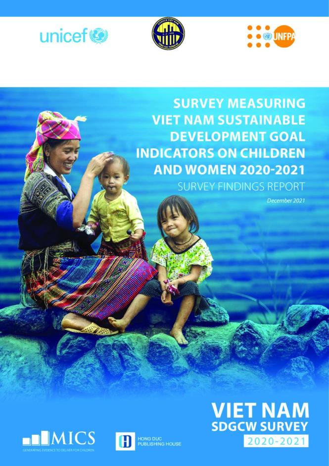 Survey Measuring Viet Nam Sustainable Development Goal Indicators on Children and Women 2020-2021, Survey Findings Report